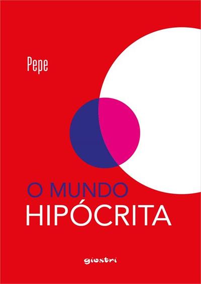 O MUNDO HIPOCRITA