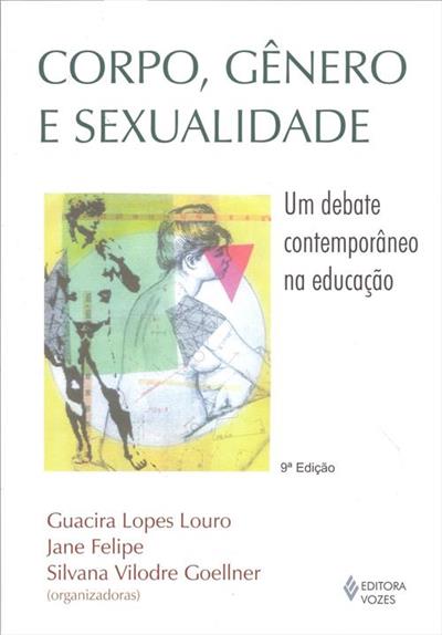 CORPO, GENERO E SEXUALIDADE: UM DEBATE...EDUCAÇÃO