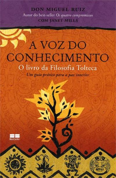 A VOZ DO CONHECIMENTO: O LIVRO DA FILOSOFIA TOLTECA