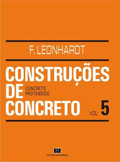 CONSTRUÇOES DE CONCRETO - VOLUME 5...PROTENDIDO