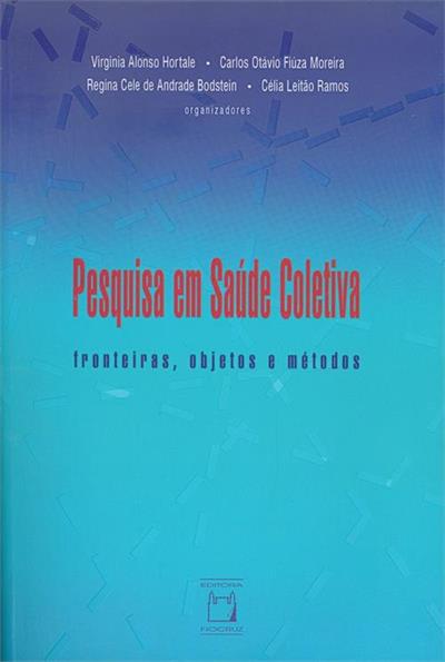 PESQUISA EM SAUDE COLETIVA: FRONTEIRAS...METODOS