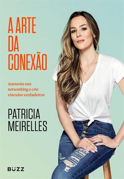 A ARTE DA CONEXAO: AUMENTE SEU...VERDADEIROS