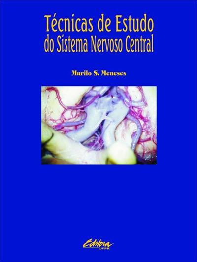 TECNICAS DE ESTUDO DO SISTEMA NERVOSO CENTRAL