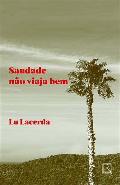 SAUDADE NAO VIAJA BEM