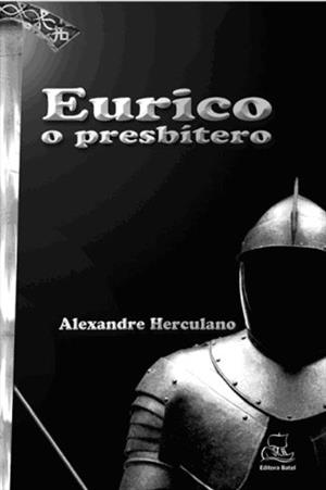 EURICO, O PRESBITERO