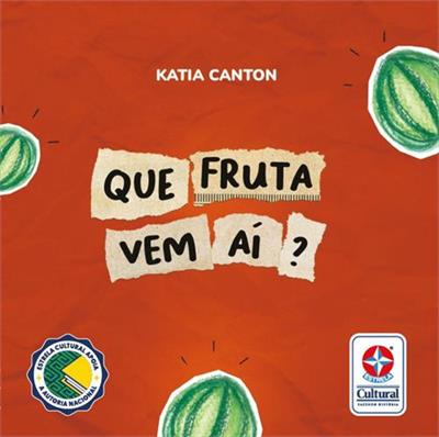 QUE FRUTA VEM AI ?