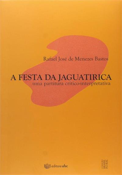 A FESTA DA JAGUATIRICA: UMA...CRITICO-INTERPRETATIVA