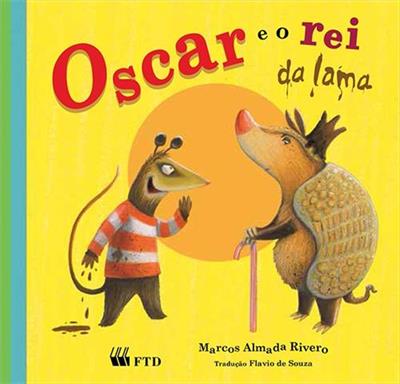 OSCAR E O REI DA LAMA