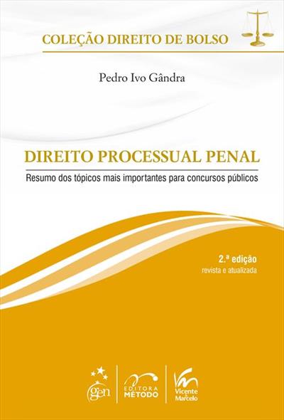 DIREITO DE BOLSO: DIREITO PROCESSUAL PENAL