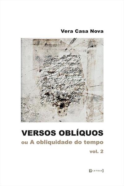 VERSOS OBLIQUOS OU A OBLIQUIDADE DO TEMPO - VOL. 2