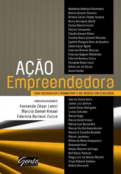 AÇAO EMPREENDEDORA: COMO DESENVOLVER E...EXCELENCIA