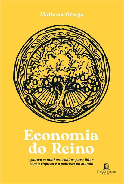 ECONOMIA DO REINO: QUATRO CAMINHOS CRISTAOS...MUNDO