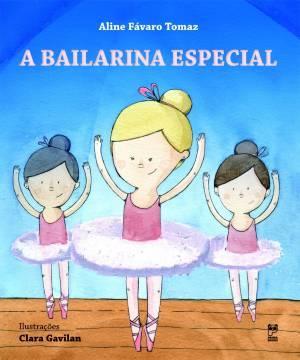A BAILARINA ESPECIAL