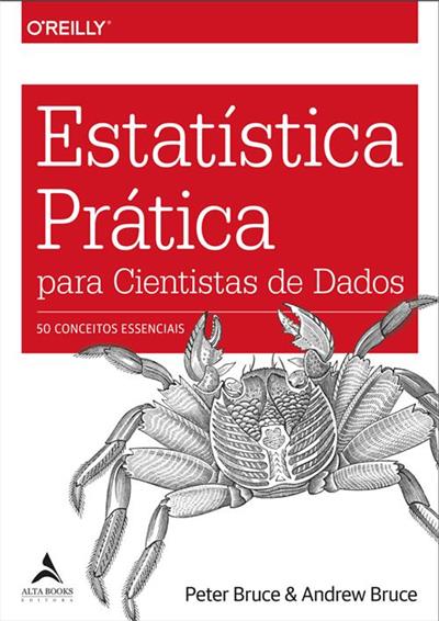 ESTATISTICA PRATICA PARA CIENTISTAS DE...ESSENCIAIS