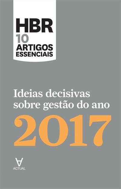 IDEIAS DECISIVAS SOBRE GESTAO DO ANO 2017
