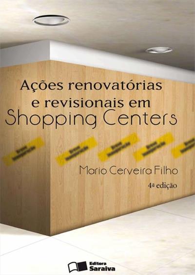 AÇÕES RENOVATÓRIAS E REVISIONAIS EM SHOPPING...2013