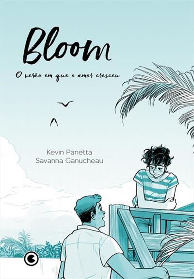 BLOOM - O VERAO EM QUE O AMOR CRESCEU