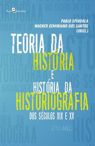 TEORIA DA HISTORIA E HISTORIA DA...ENSAIOS
