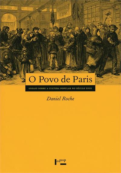 POVO DE PARIS, O ENSAIO SOBRE A CULTURA...XVIII