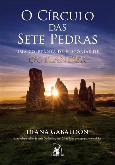 O CIRCULO DAS SETE PEDRAS: UMA COLETANEA...OUTLANDER