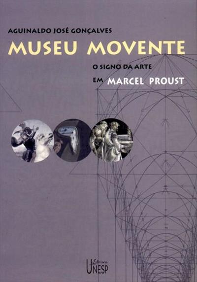 MUSEU MOVENTE: O SIGNO DA ARTE EM MARCEL PROUST