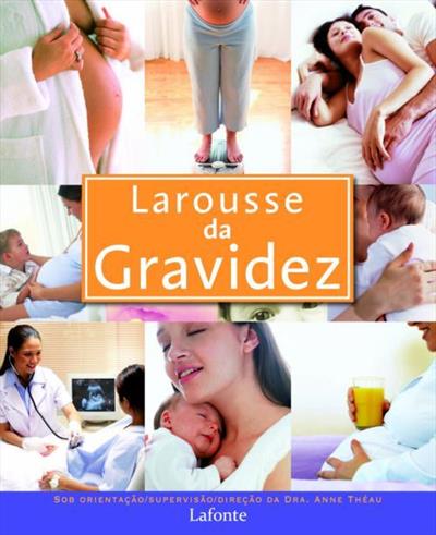 LAROUSSE DA GRAVIDEZ