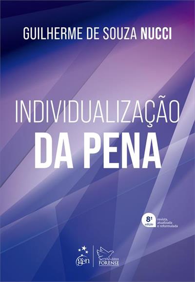 INDIVIDUALIZAÇÃO DA PENA - 8ª EDIÇÃO 2022