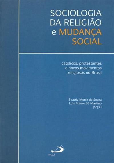 SOCIOLOGIA DA RELIGIAO E MUDANÇA SOCIAL