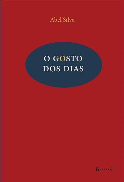 O GOSTO DOS DIAS