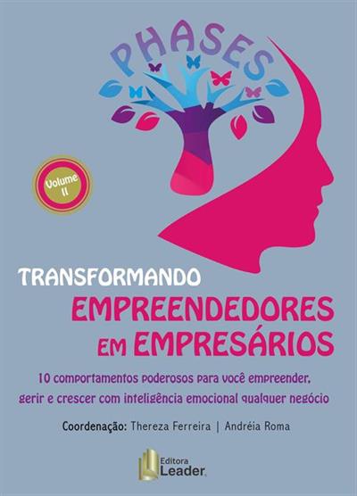 PHASES VOL. II: TRANSFORMANDO...EMPRESARIOS