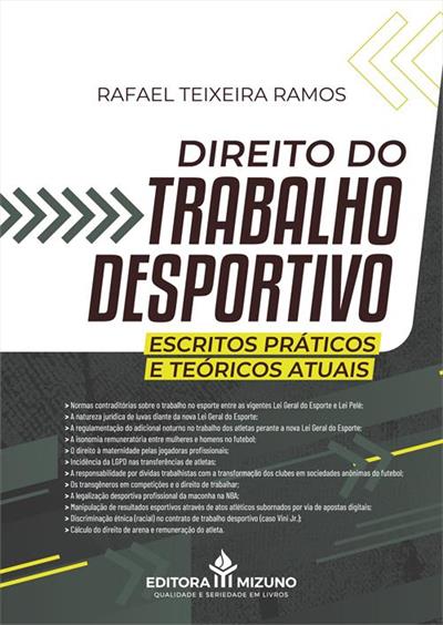 DIREITO DO TRABALHO DESPORTIVO: ESCRITOS...ATUAIS