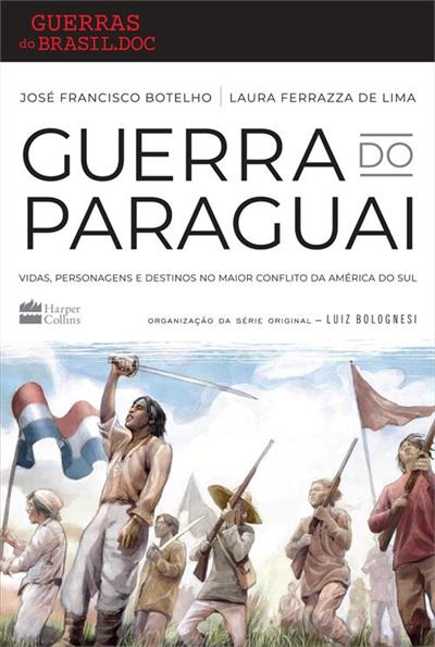 GUERRA DO PARAGUAI: VIDA, PERSONAGENS E...SUL