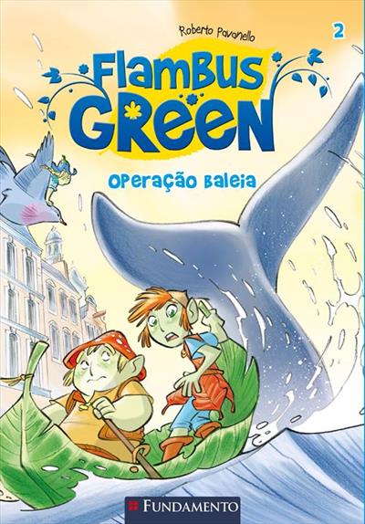 FLAMBUS GREEN 2: OPERAÇAO BALEIA