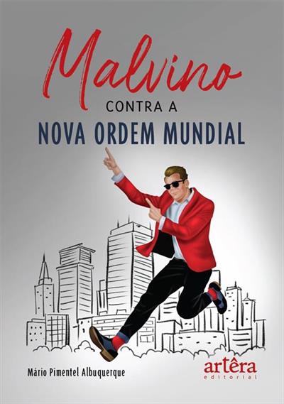 MALVINO CONTRA A NOVA ORDEM MUNDIAL