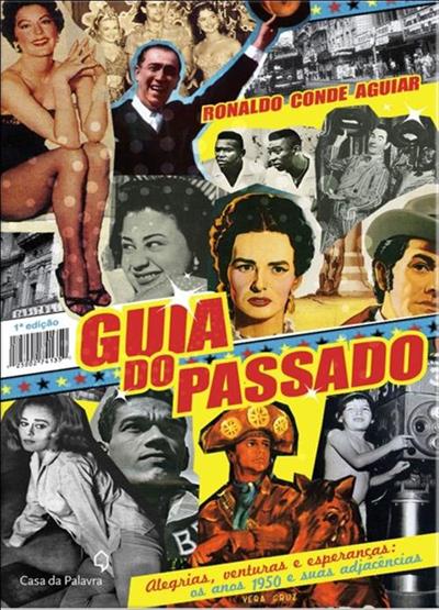 GUIA DO PASSADO: ALEGRIAS, VENTURAS E...ADJACENCIAS