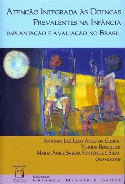 ATENÇAO INTEGRADA AS DOENÇAS PREVALENTES NA...BRASIL