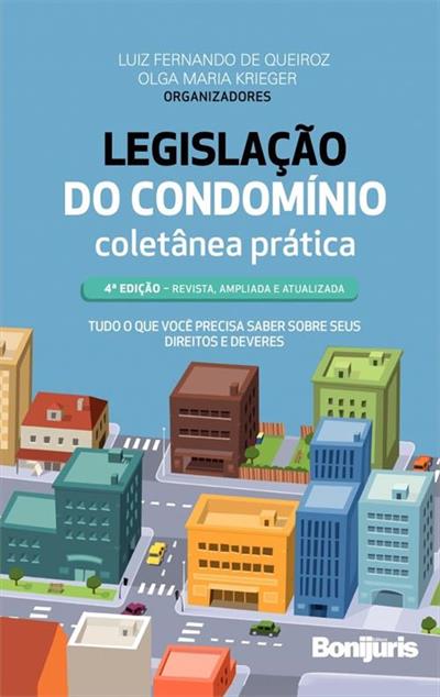 LEGISLAÇAO DO CONDOMINIO: COLETANEA PRATICA
