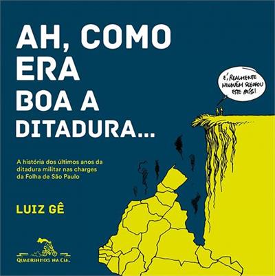 AH, COMO ERA BOA A DITADURA...