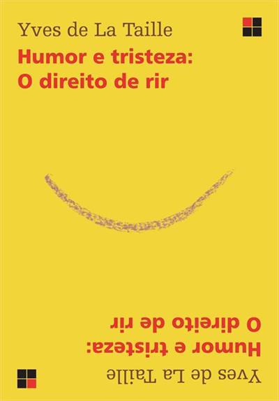 HUMOR E TRISTEZA: O DIREITO DE RIR