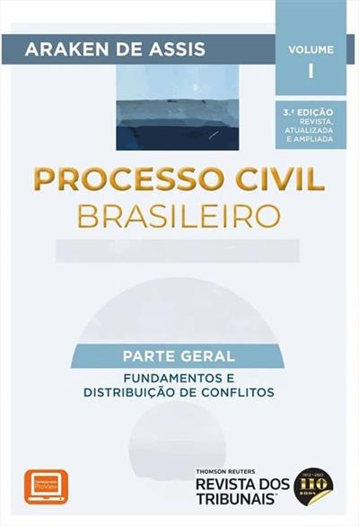 PROCESSO CIVIL BRASILEIRO VOL. 1: PARTE...CONFLITOS