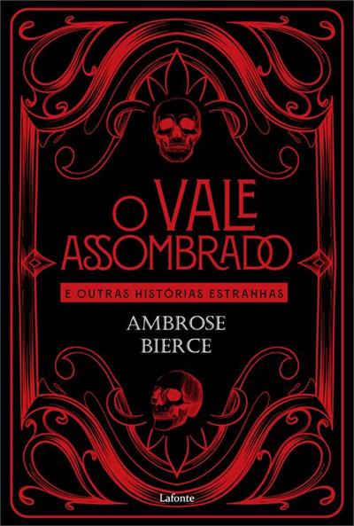 O VALE ASSOMBRADO: AMBROSE BIERCE