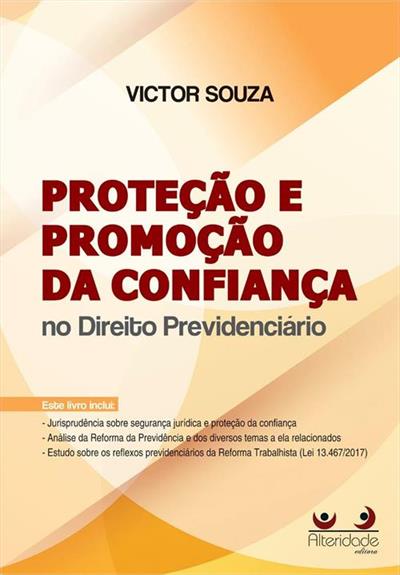 PROTEÇAO E PROMOÇAO DA CONFIANÇA NO...PREVIDENCIARIO