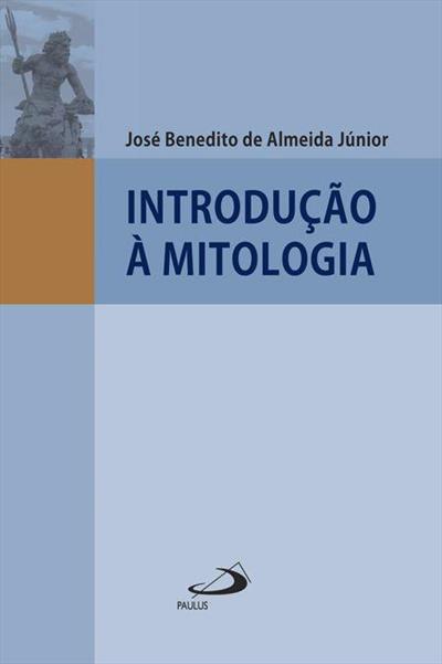 INTRODUÇAO A MITOLOGIA