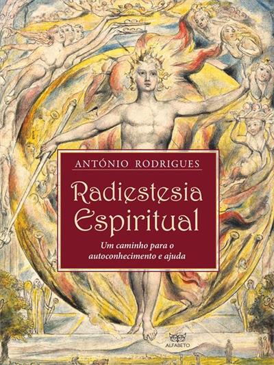 RADIESTESIA ESPIRITUAL: UM CAMINHO PARA O...AJUDA