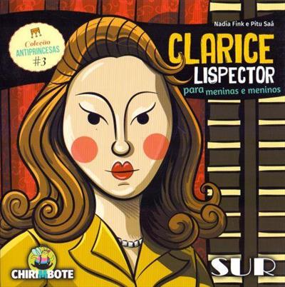 CLARICE LISPECTOR: PARA MENINAS E MENINOS