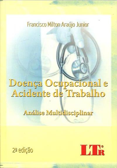 DOENÇA OCUPACIONAL E ACIDENTE DE TRABALHO
