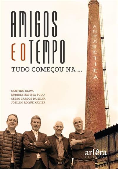 AMIGOS E O TEMPO: TUDO COMEÇOU NA ANTARCTICA