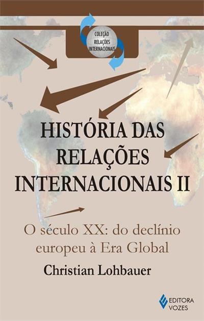 HISTORIA DAS RELAÇOES INTERNACIONAIS: O...GLOBAL