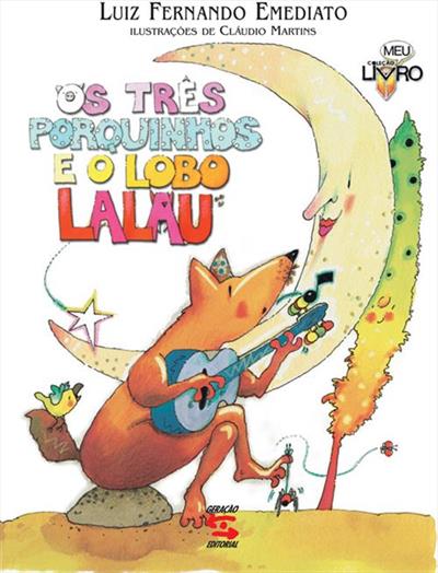 OS TRES PORQUINHOS E O LOBO LALAU