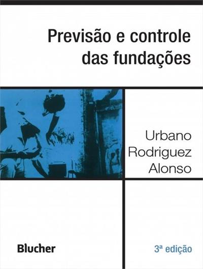 PREVISAO E CONTROLE DAS FUNDAÇÕES